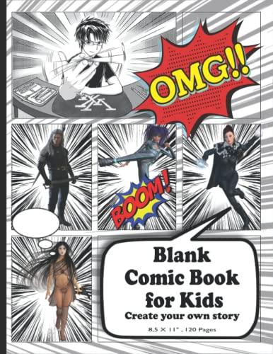 Blank Comic Book for Kids: (Draw Your Own Cartoon Comics in this