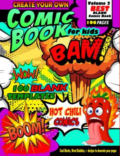 Blank Comic Book Pages for Kids (100 book