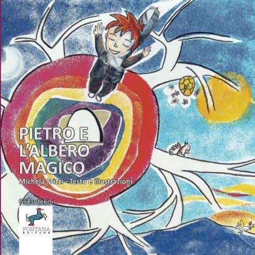 Buy Pietro e l'albero magico: Le filastrocche dei Chakra. Impara giocando  (Gli Esoterini) from Japan - Buy authentic Plus exclusive items from Japan