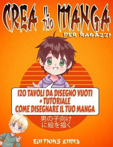 Buy Crea il tuo Manga per Ragazzi: Fumetti Vuoto