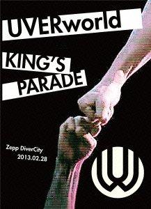 Buy UVERworld KING'S PARADE Zepp DiverCity 2013.02.28 (First Press