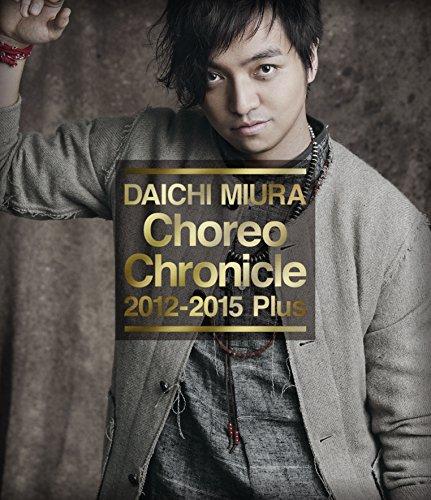 Choreo Chronicle 2012-2015 Plus (BD) [Blu-ray]