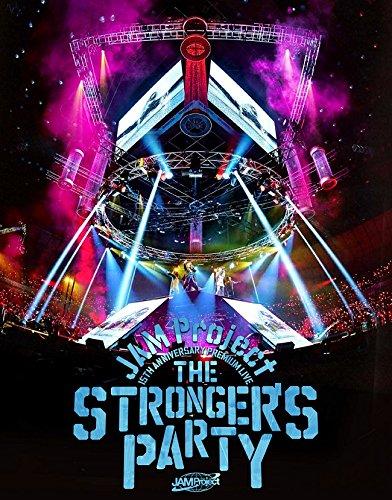 Buy JAM Project 15th Anniversary Premium LIVE THE STRONGER 'S