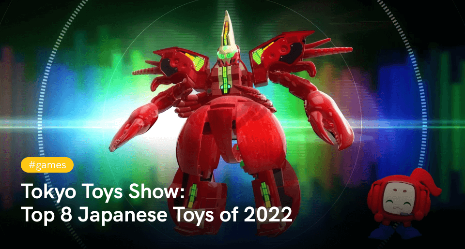 Play On: Top 8 Japanese Toys of 2022 - Buy authentic Plus
